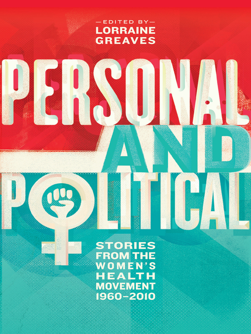 Title details for Personal and Political by Lorraine Greaves - Available